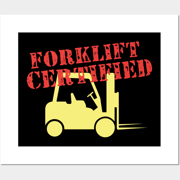 Forklift Certified Wall Art by pako-valor